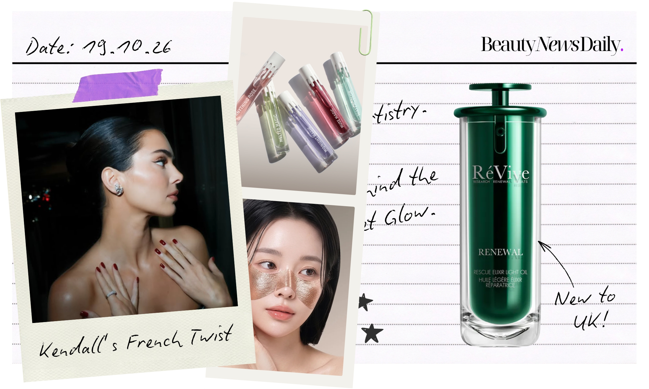 A collage on lined notepaper dated 19.10.26, featuring a Polaroid of Kendall Jenner’s sleek French twist taped at the top and captioned “Kendall’s French Twist”, Modern Magic mini fragrance bottles against a cream background, a model wearing a gold Marshique patch across her nose and cheeks, and a bottle of RéVive Renewal Rescue Elixir Light Oil with an arrow and “New to UK!” handwritten beside it.