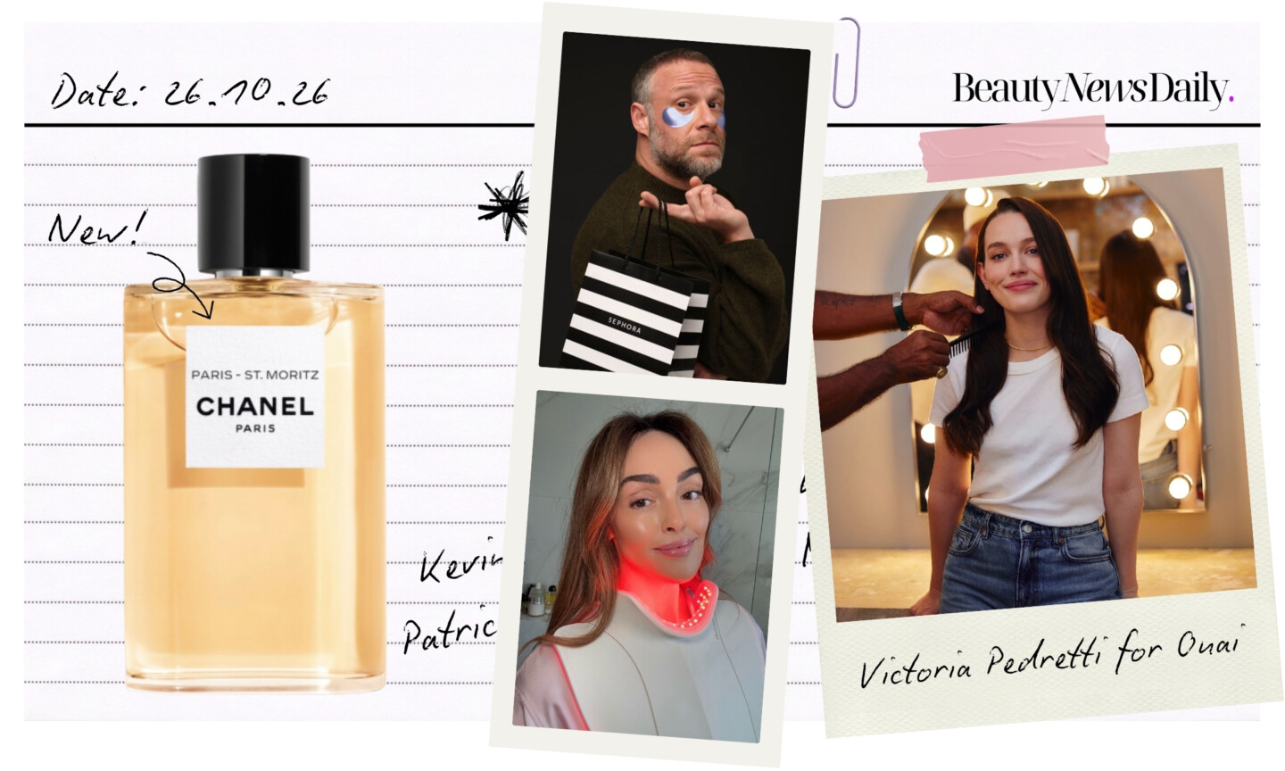 A collage on lined notepaper dated 26.10.26, featuring a bottle of Chanel Paris-St. Moritz with “New!” handwritten beside it, a photo strip showing Seth Rogen holding a striped Sephora shopping bag above Alessandra Steinherr wearing a glowing red Therabody Neck & Chest LED device, and a taped-on Polaroid of Victoria Pedretti having her long dark hair combed in front of a lit mirror, captioned “Victoria Pedretti for Ouai”.