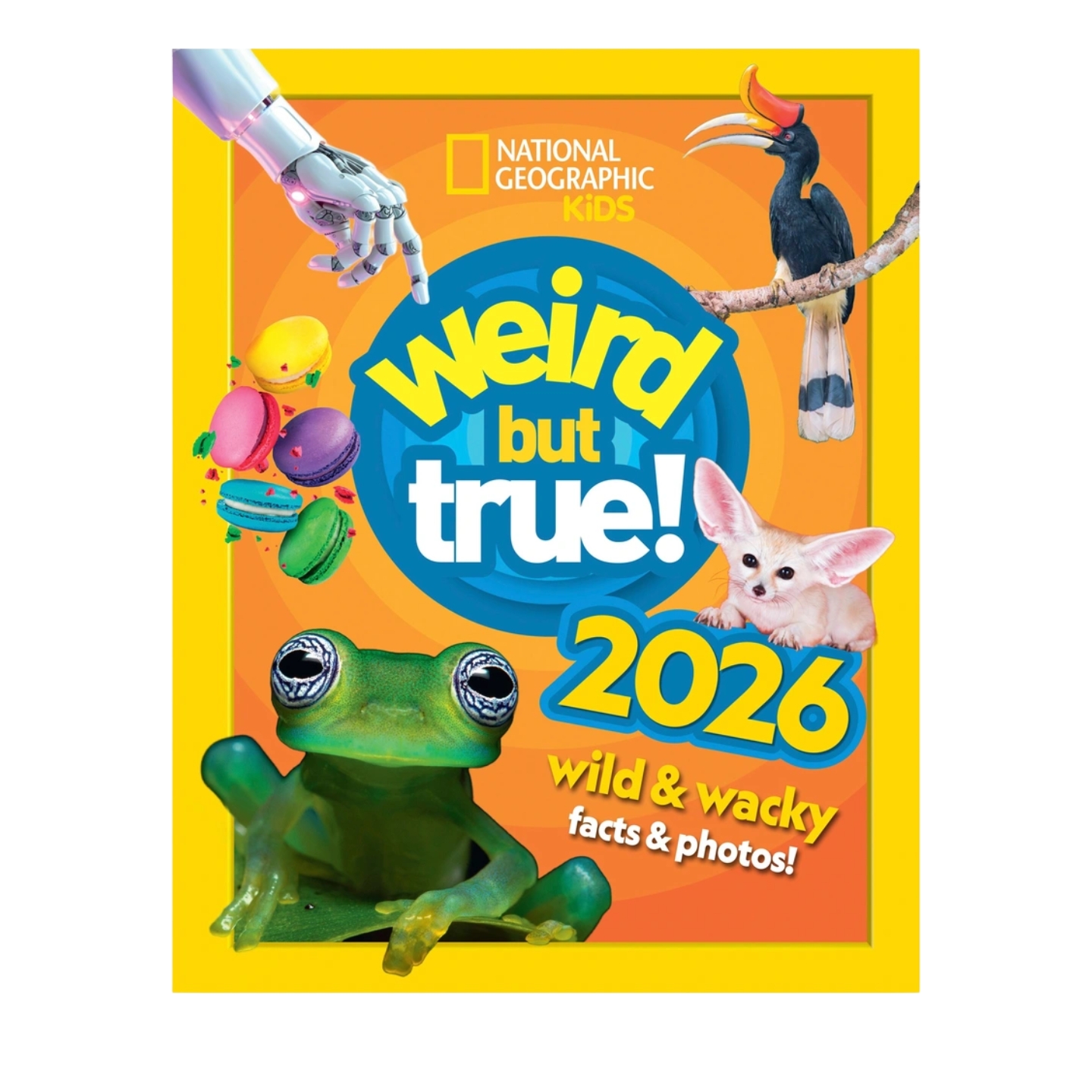National Geographic Kids Weird but True! 2026